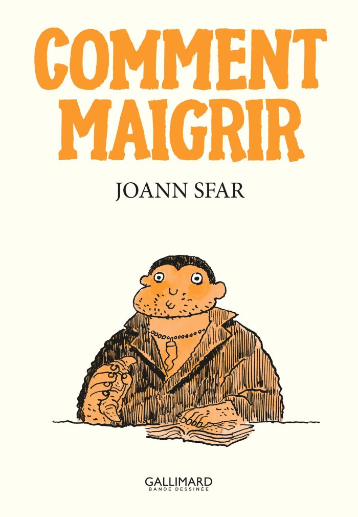 Comment maigrir – Par Joann Sfar – Gallimard BD