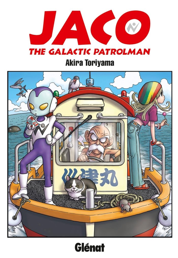 Jaco - The Galactic Patrolman - Par Akira Toriyama - Glénat