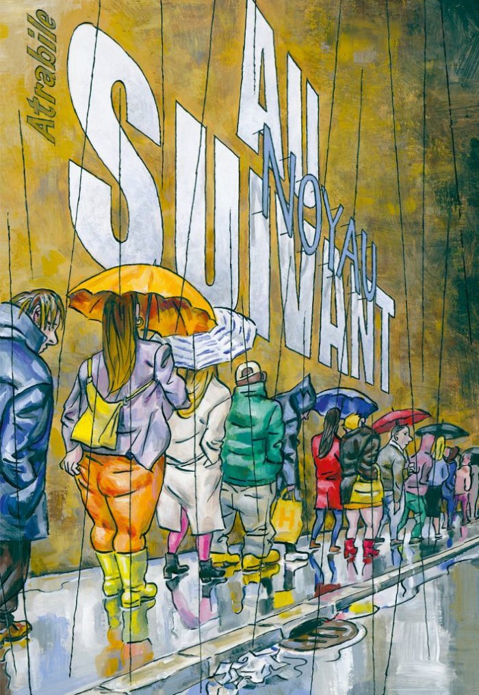 Au suivant - Par Noyau - Atrabile