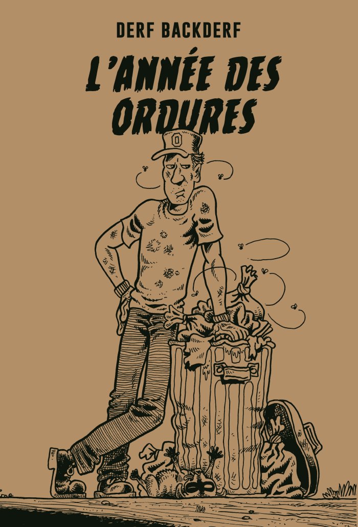 L'Année des ordures - Par Derf Backderf (trad. Ph. Touboul) - Éditions çà et là