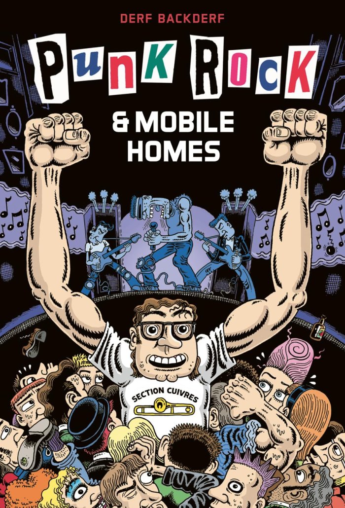 Punk Rock et mobile homes - Par Derf Backderf (trad. P. Touboul) - Editions çà et là
