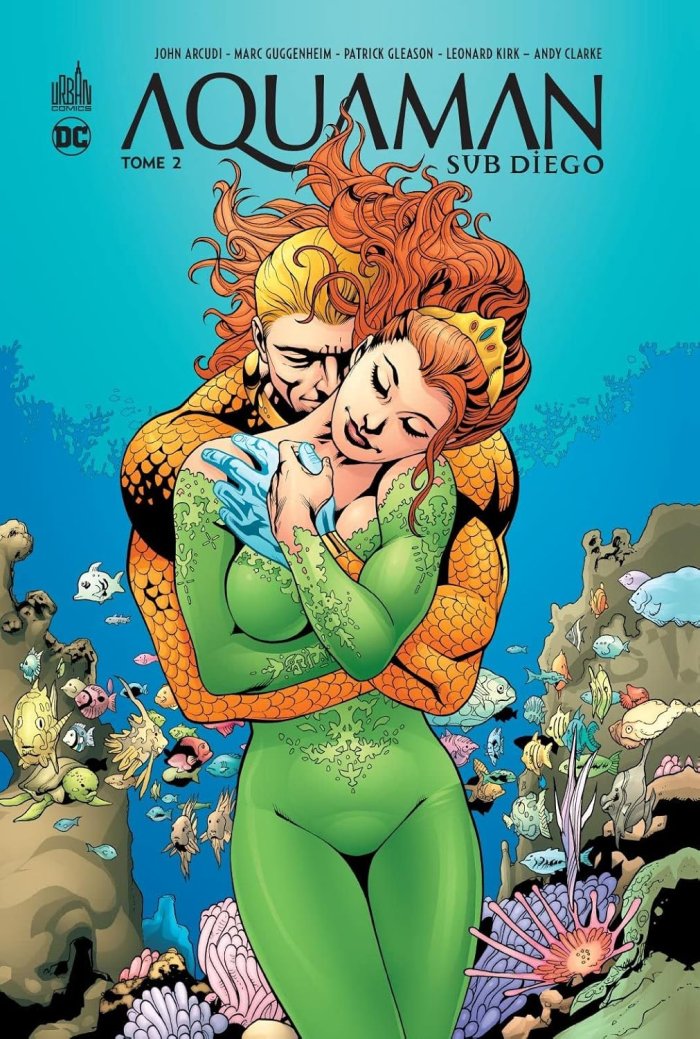 Aquaman Sub-Diego T2 - Par John Arcudi, Patrick Gleason et Collectif - Urban Comics