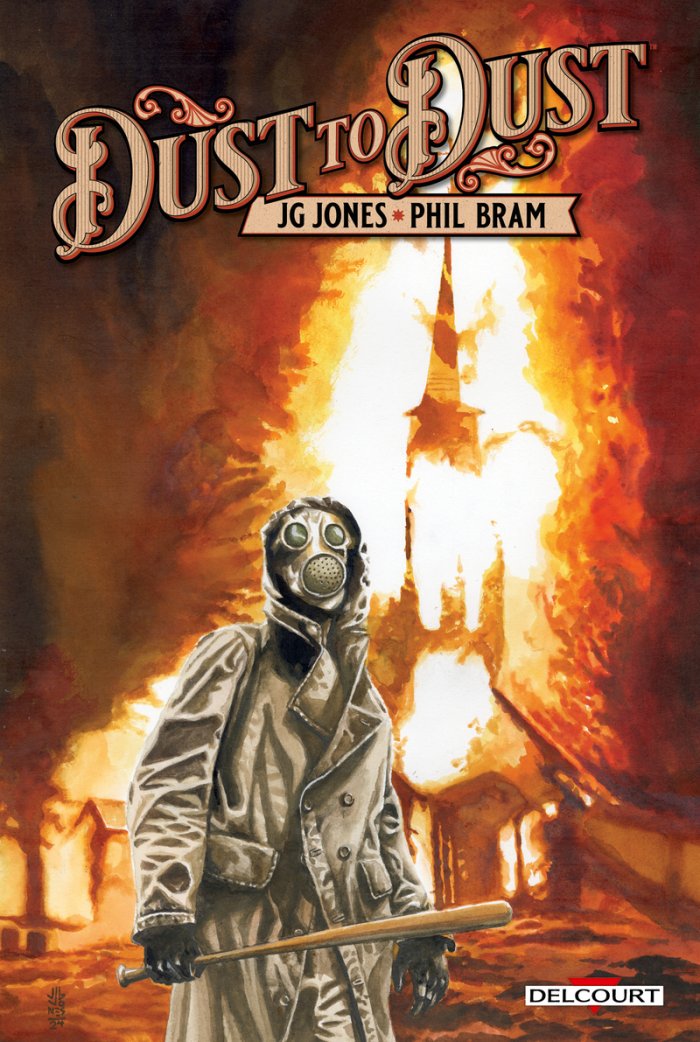 Dust to Dust - Par Phil Bram & J.G.Jones - Ed. Delcourt Comics