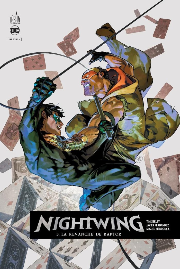 Nightwing Rebirth T5 - Par Tim Seeley & Miguel Mendonça - Urban Comics