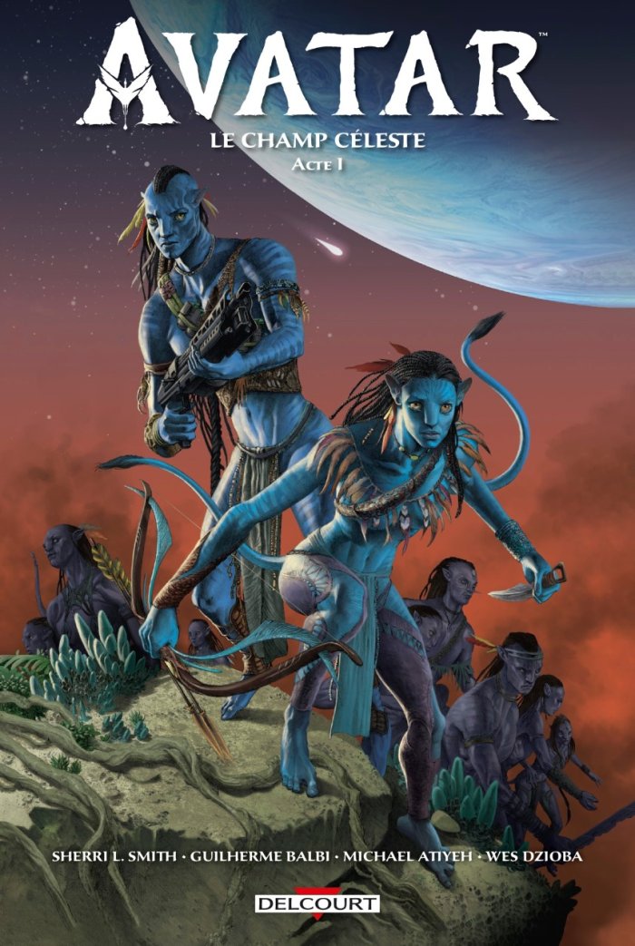 Avatar : Le Champ céleste T. 1 - Par Sherri L. Smith & Guilherme Balbi - Delcourt Comics