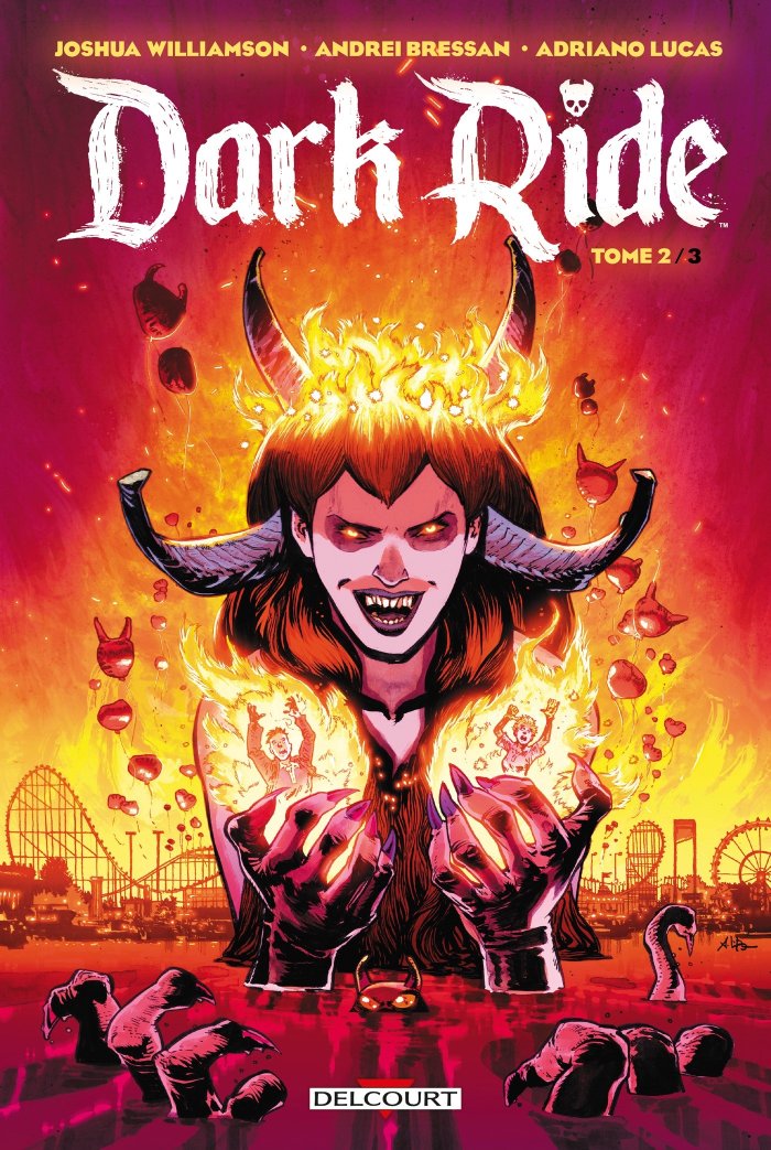 Dark Ride T.2 - Par Joshua Williamson & Andrei Bressan - Ed. Delcourt Comics