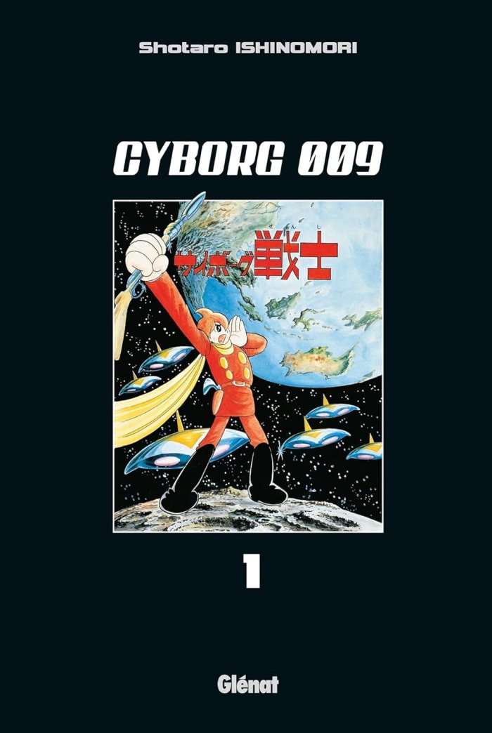 Cyborg 009, T1 - Par Shotaro Ishinomori - Glénat