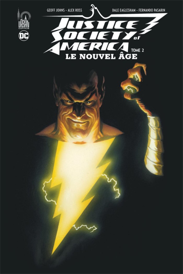 Justice Society of America Le Nouvel Âge T. 2 - Par Geoff Johns & Dale Eaglesham - Urban Comics