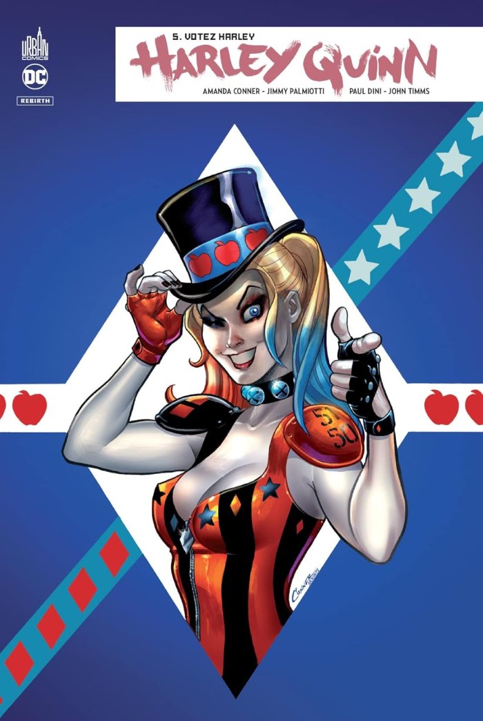 Harley Quinn Rebirth T5 - Par Amanda Conner, Jimmy Palmiotti & John Timms - Urban Comics