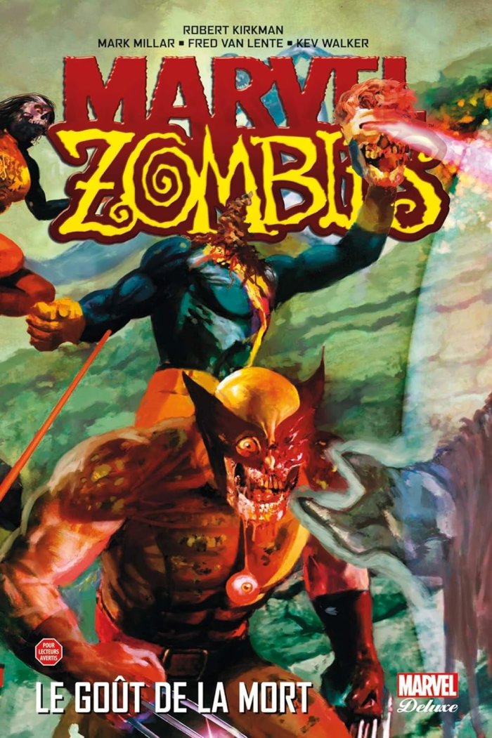 Marvel Zombies T2 : « Le Goût de la mort » - Par R. Kirkman, M. Millar, F. Van Lente & K. Walker – Panini Comics