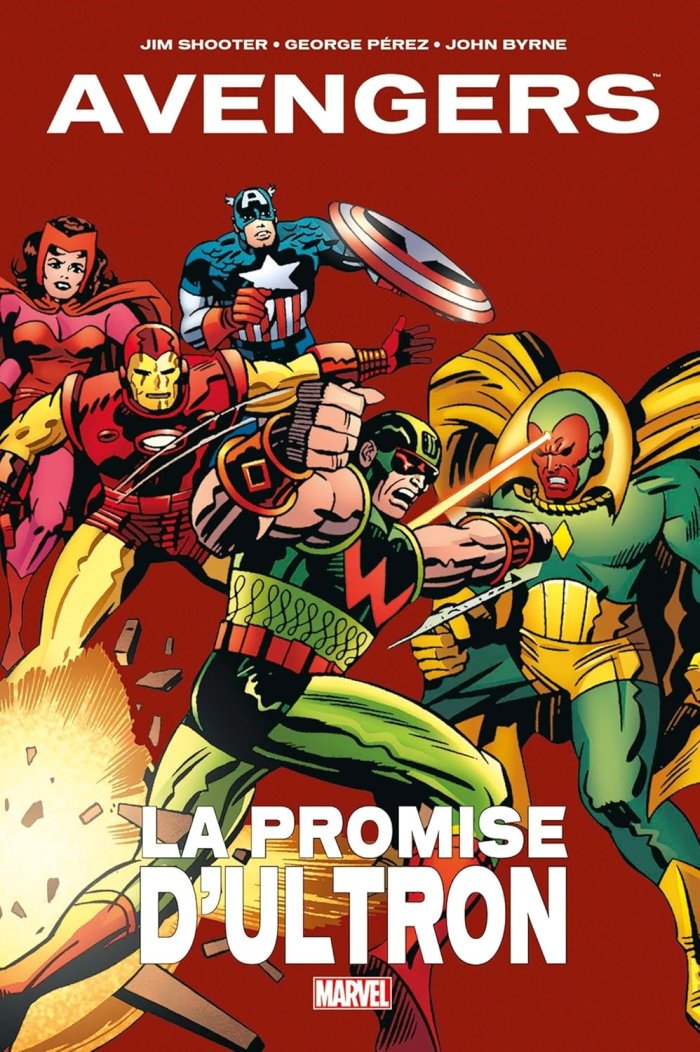 Avengers | La Promise d'Ultron – Par Jim Shooter, George Pérez & John Byrne (trad. Laurence Belingard) – Panini Comics