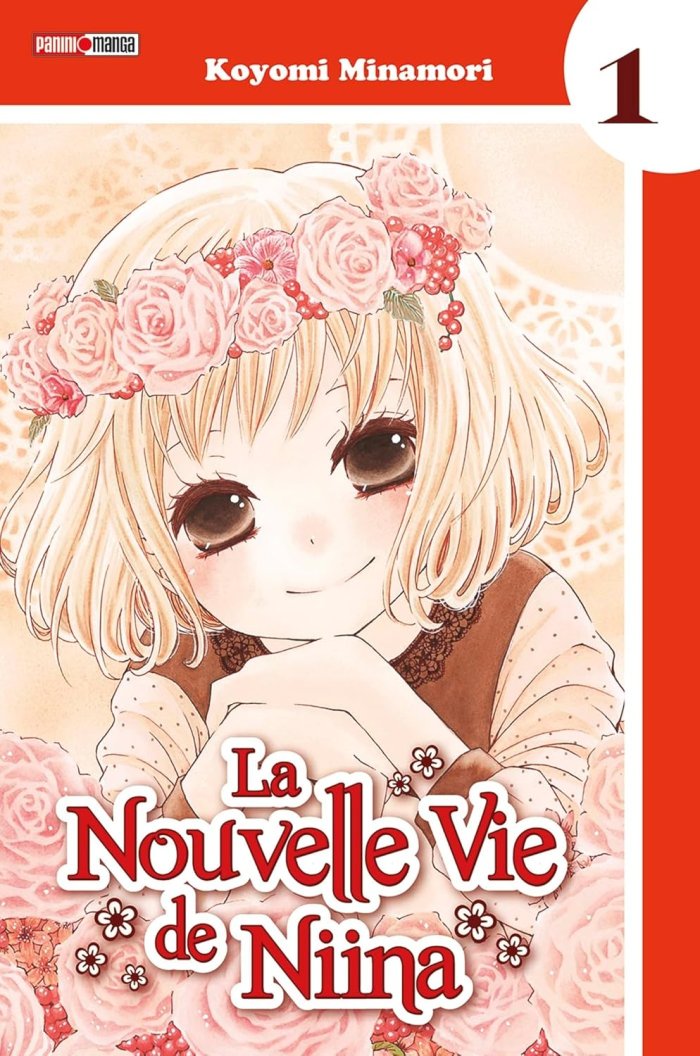 La Nouvelle Vie de Niina T1 - Par Koyomi Minamori - Panini Manga