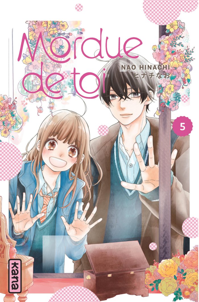 Mordue de toi, T. 5 – Par Nao Hinachi – Kana