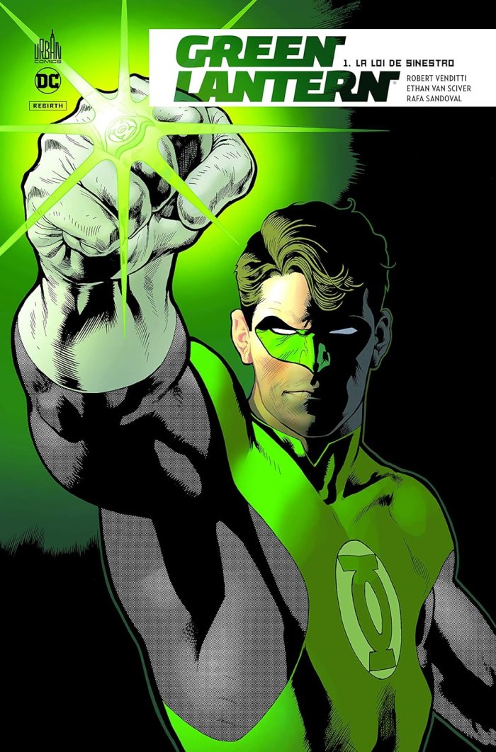 Green Lantern Rebirth T1 - Par Robert Venditti, Rafa Sandoval & Ethan Van Sciver - Urban Comics