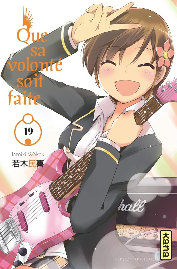 Que sa volonté soit faite T19 - Par Tamiki Wakaki - Kana