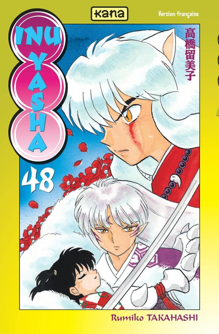 Inu-Yasha T48- Par Rumiko Takahashi - Ed. Kana