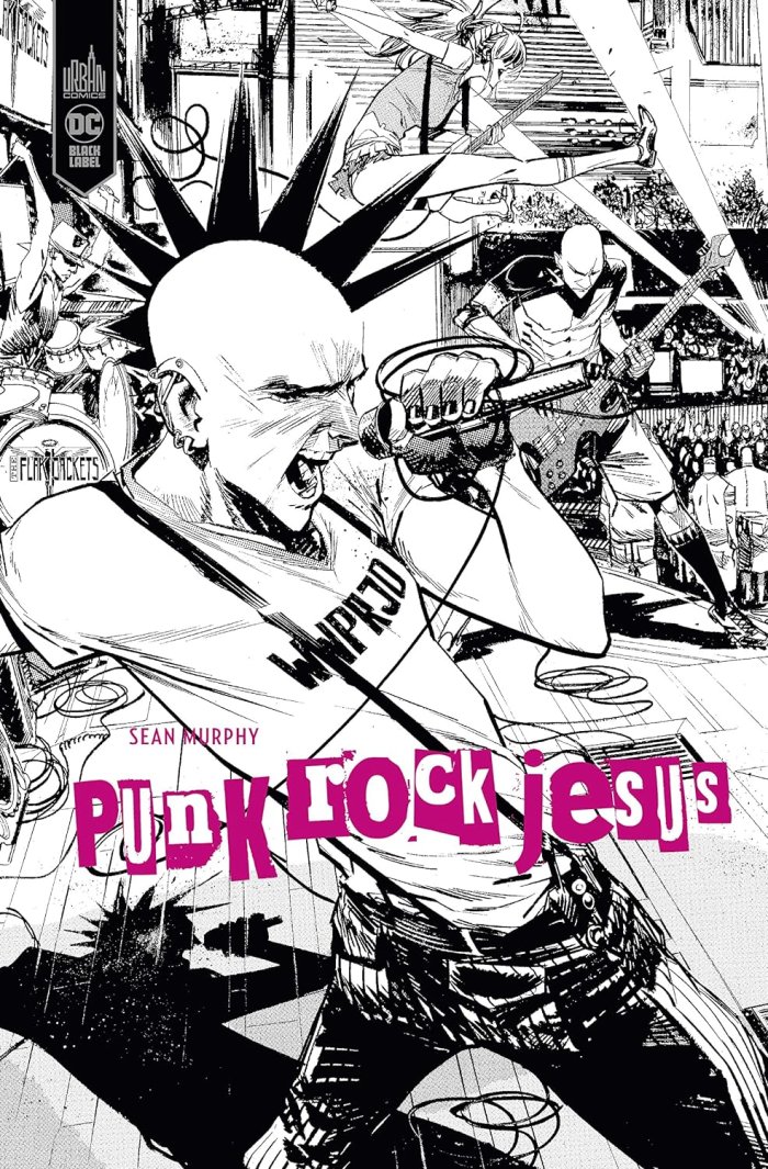 Punk Rock Jesus – Par Sean Gordon Murphy – Urban Comics