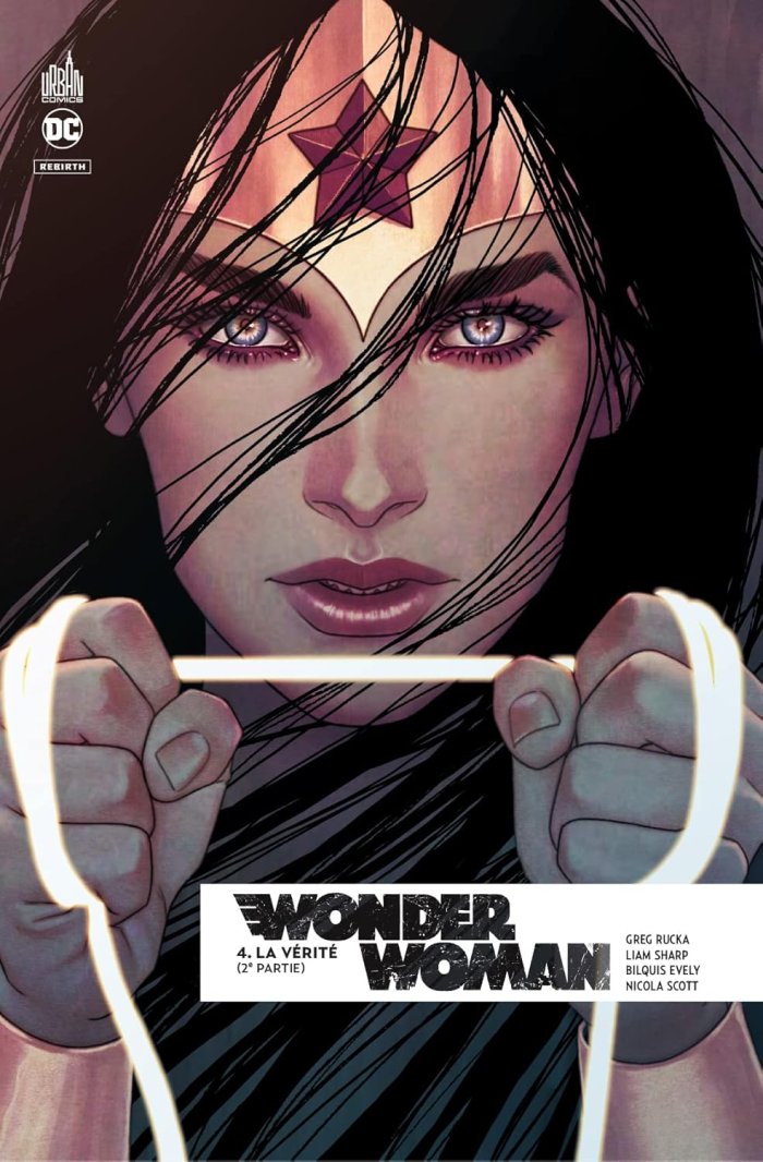 Wonder Woman Rebirth T4 - Par Greg Rucka, Liam Sharp & Nicola Scott - Urban Comics