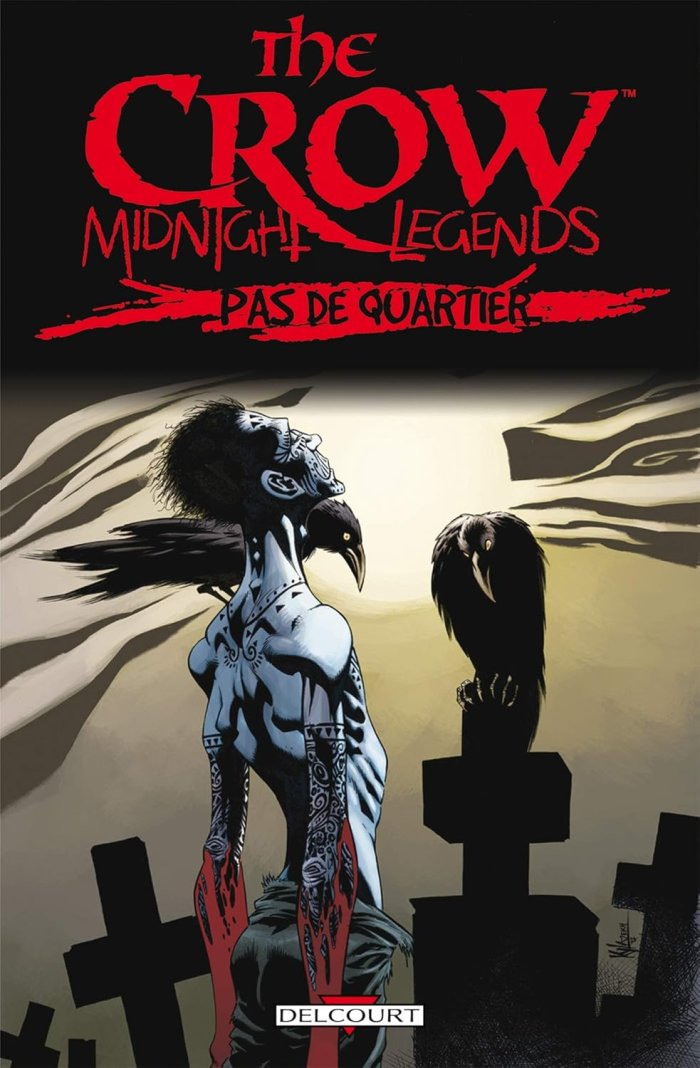 The Crow - Midnight Legends T1 - Par Jerry Prosser et Charlie Adlard (trad. Vincent Bernière) - Delcourt