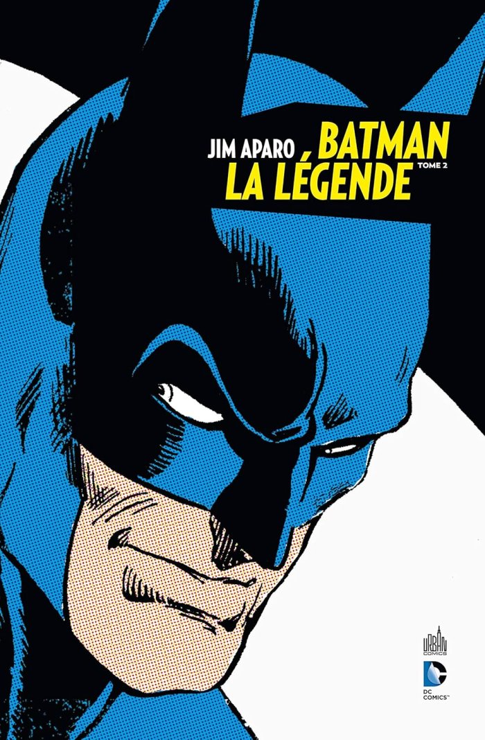 Batman la légende T2 - Par Jim Aparo & Bob Haney (Trad. Jean-Marc Lainé) - Urban Comics