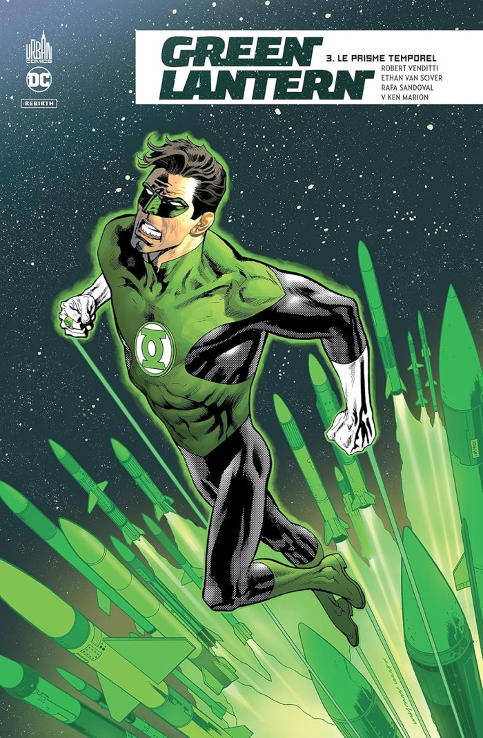 Green Lantern Rebirth T3 - Par Robert Venditti, Rafa Sandoval & Ethan Van Sciver - Urban Comics