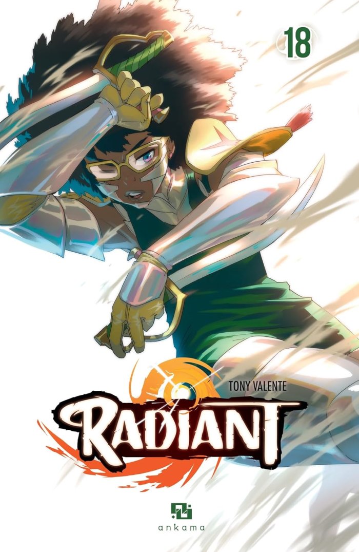 Radiant T. 18 - Par Tony Valente - Ed. Ankama