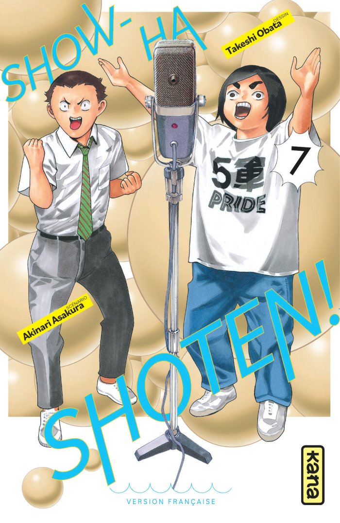 Show-ha Shoten ! T. 7 - Par Akinari Asakura & Takeshi Obata - Éd. Kana