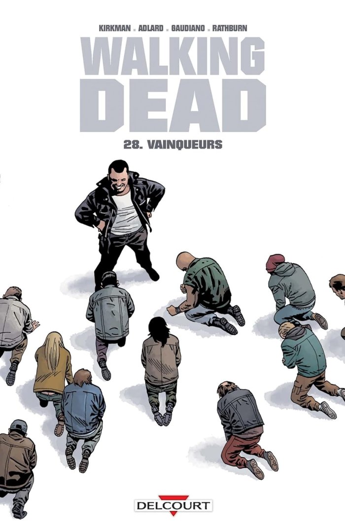 Walking Dead T28 - Par Robert Kirkman et Charlie Adlard - Delcourt