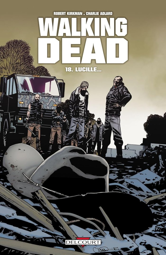 Walking Dead T.18 - Par Robert Kirkman & Charlie Adlard - Contrebande/Delcourt