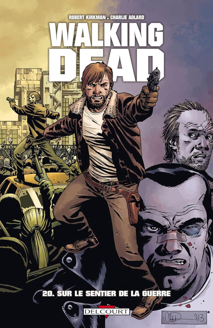 Walking Dead, T20 : Sur le sentier de la guerre - Par Robert Kirkman & Charlie Adlard - Delcourt 