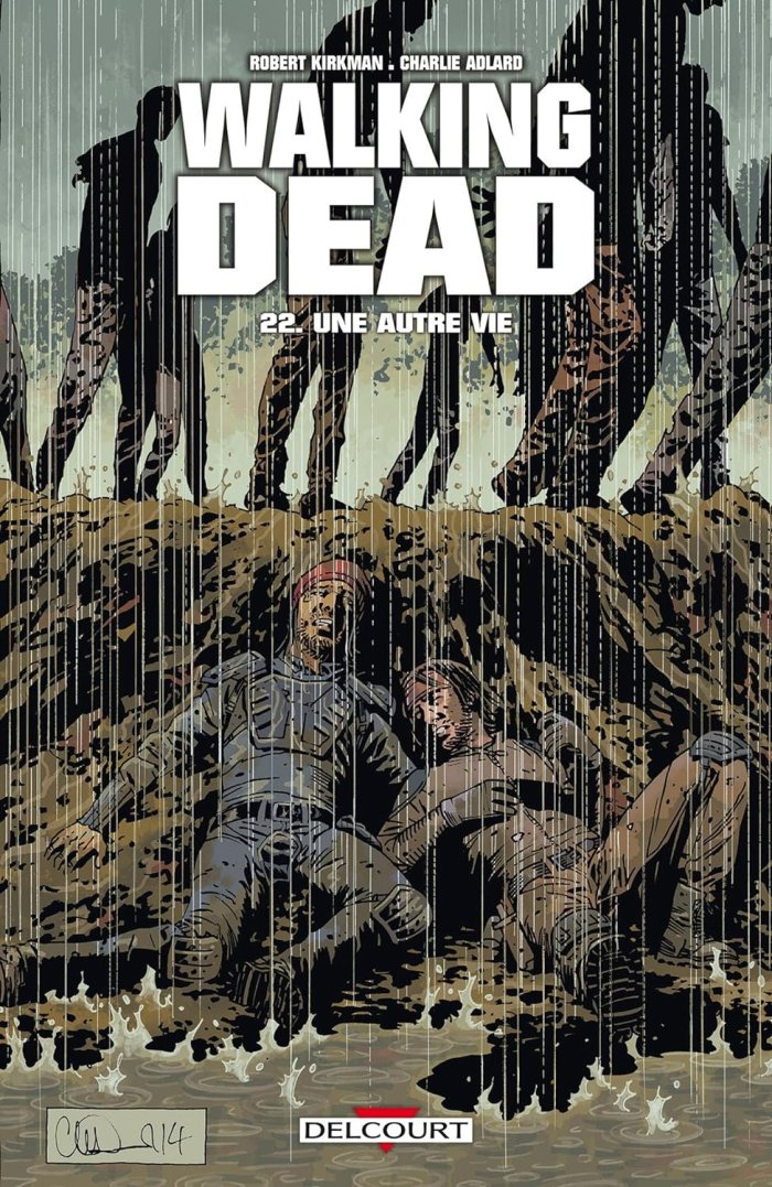 Walking Dead T22 : Une autre vie - Par Robert Kirkman et Charlie Adlard (Trad. Edmond Tourriol) - Delcourt
