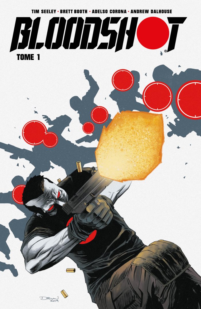 Bloodshot T. 1 - Par Tim Seeley, Brett Booth, Adelso Corona, Tomas Giorello - Bliss Comics - Collection Valiant