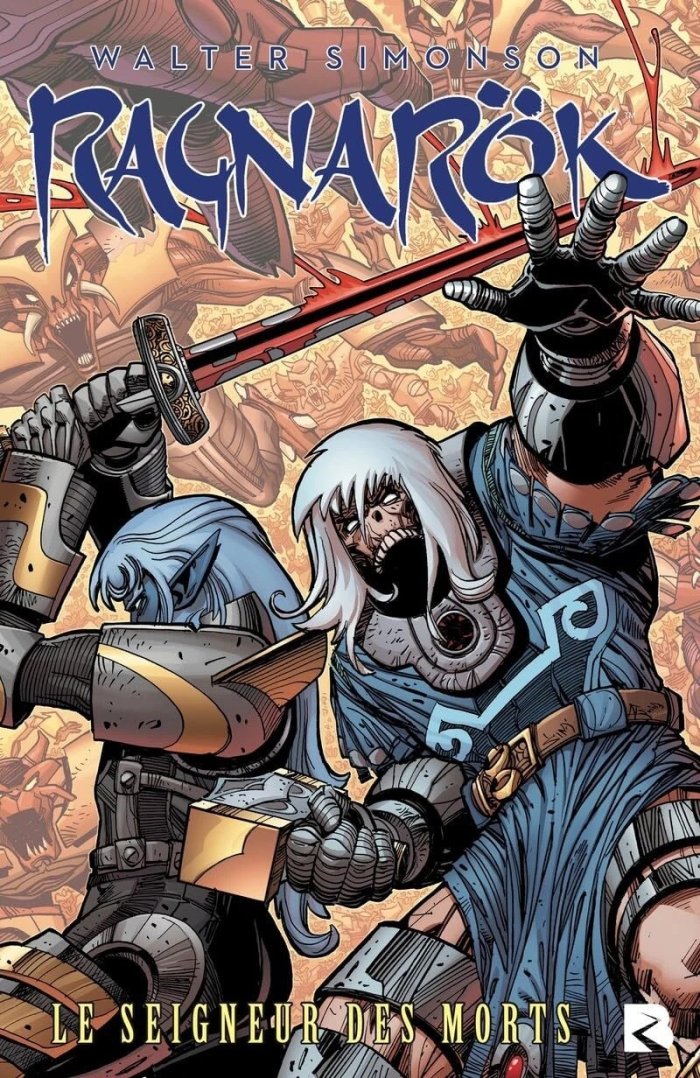 Ragnarok T. 2 : Le Seigneur des morts - Par Walter Simonson - Ed. Black River