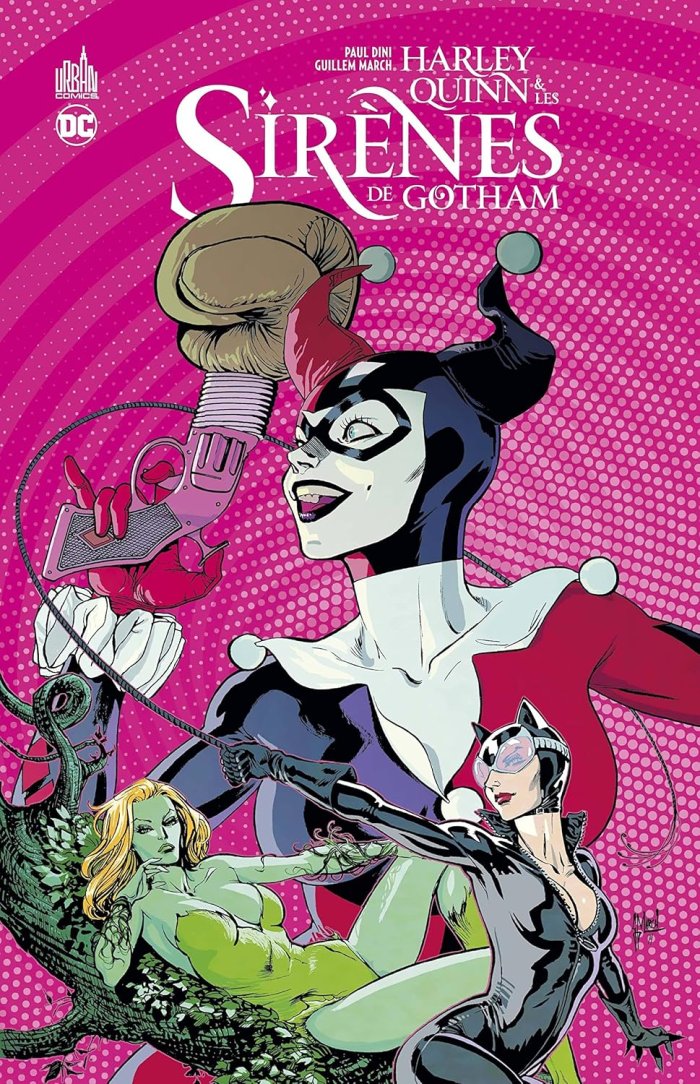 Harley Quinn & les sirènes de Gotham - Par Paul Dini, Guillem March & Collectif - Urban Comics