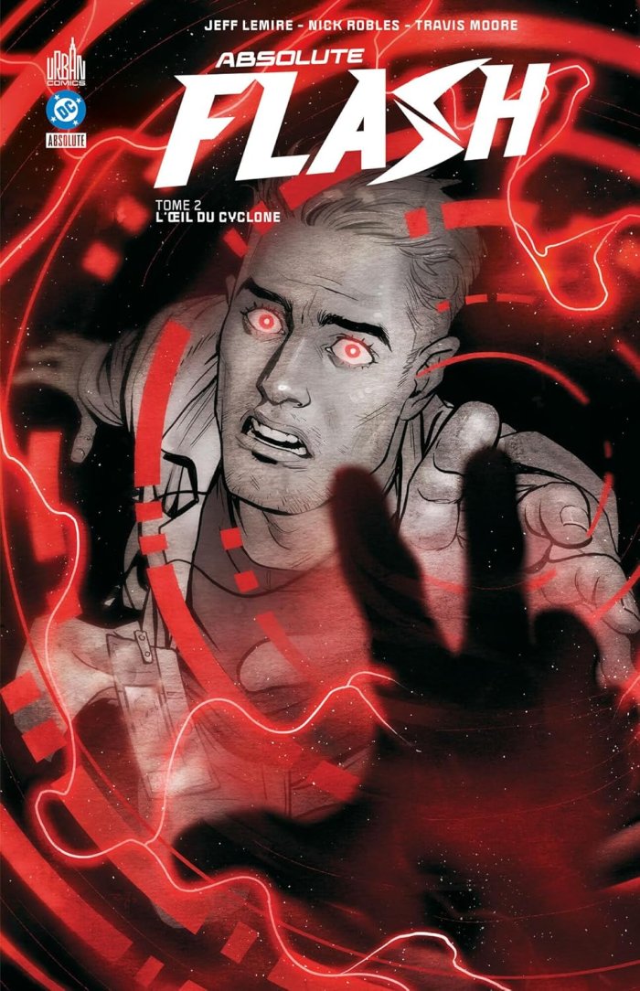 Absolute Flash T. 2 - Par Jeff Lemire & Nick Robles - Urban Comics