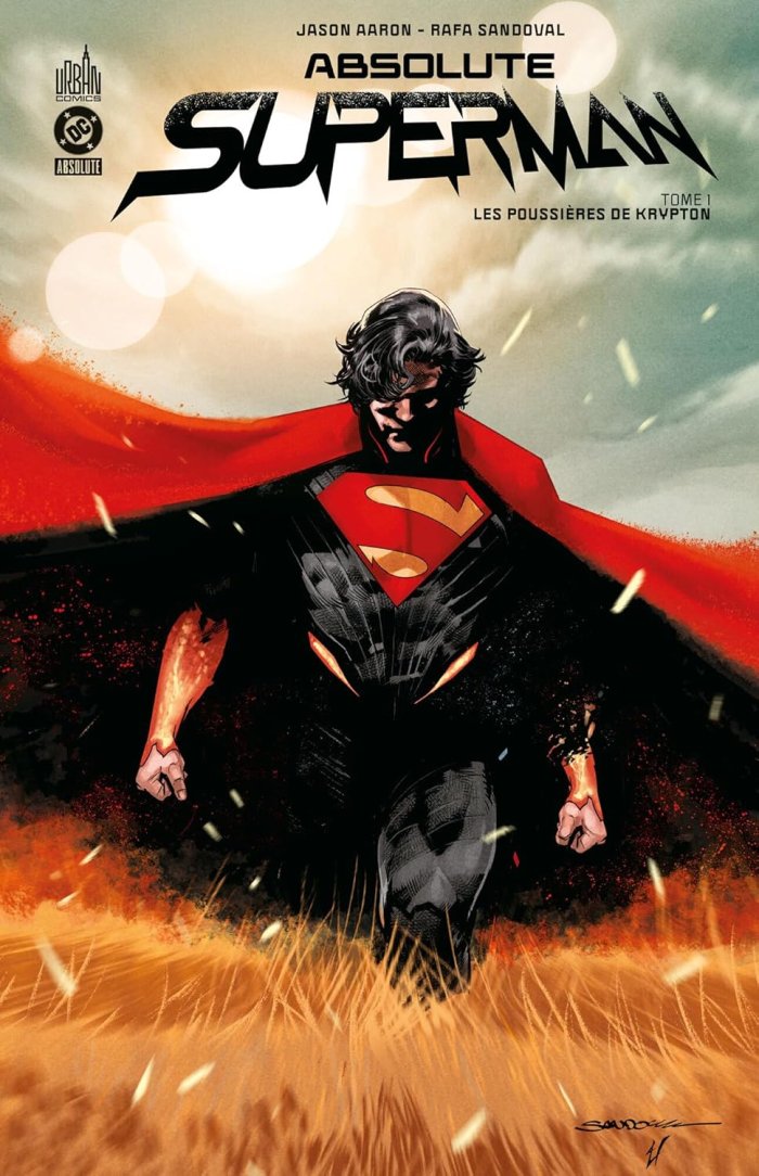Absolute Superman T.1 - Par Jason Aaron & Rafa Sandoval - Urban Comics