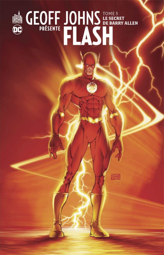 Geoff Johns Présente Flash T. 5 - Par Geoff Johns, Howard Porter & Steven Cummings - Urban Comics