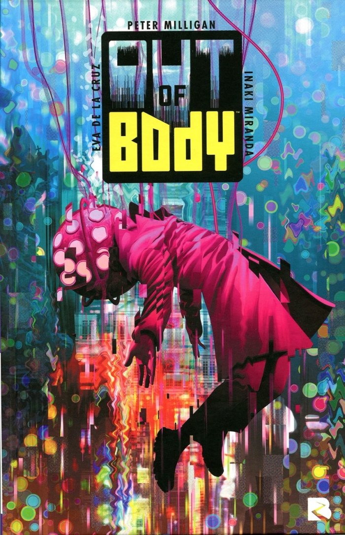 Out of Body - Par Peter Milligan & Inaki Miranda - Black River