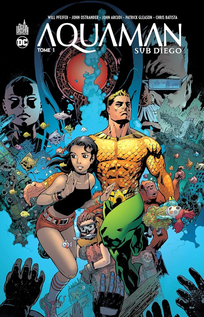 Aquaman Sub-Diego T1 - Par Will Pfeifer, Patrick Gleason et Collectif - Urban Comics