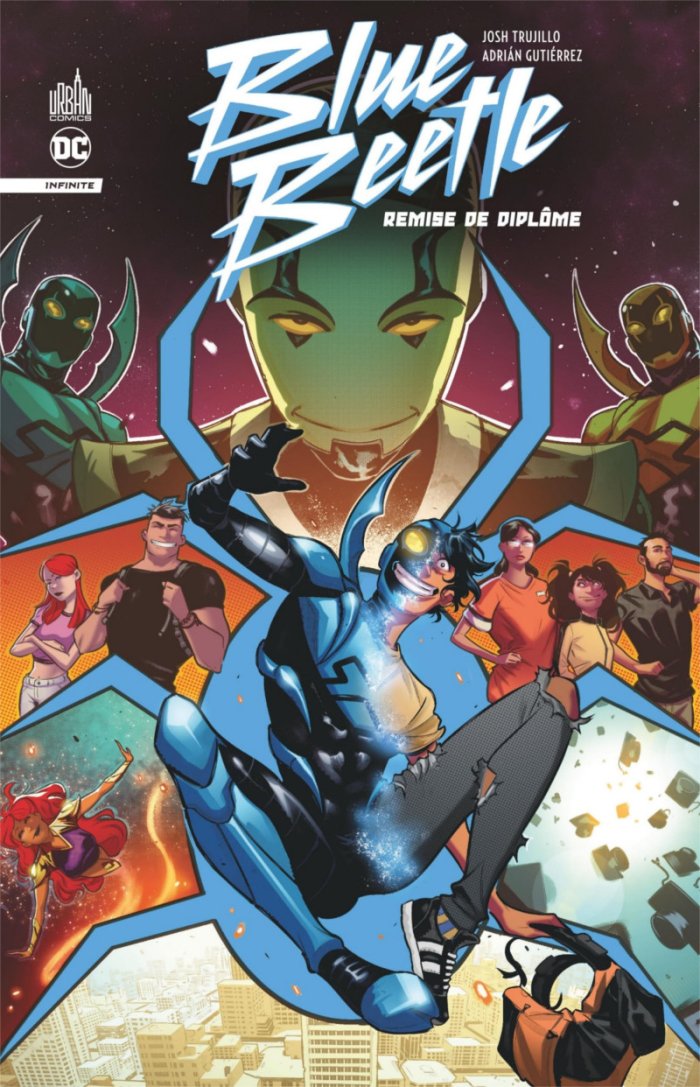 Blue Beetle Infinite - Par Josh Trujillo & Adrián Gutiérrez - Urban Comics