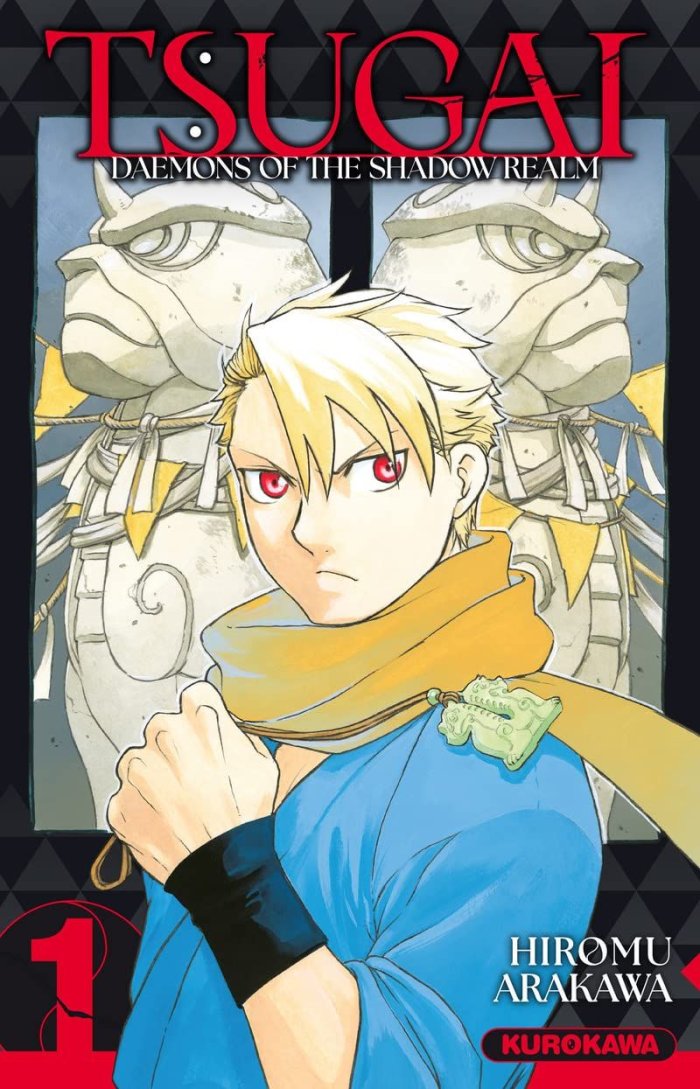 Tsugai - Daemons of the Shadow Realm T. 1 - Par Hiromu Arakawa - Kurokawa