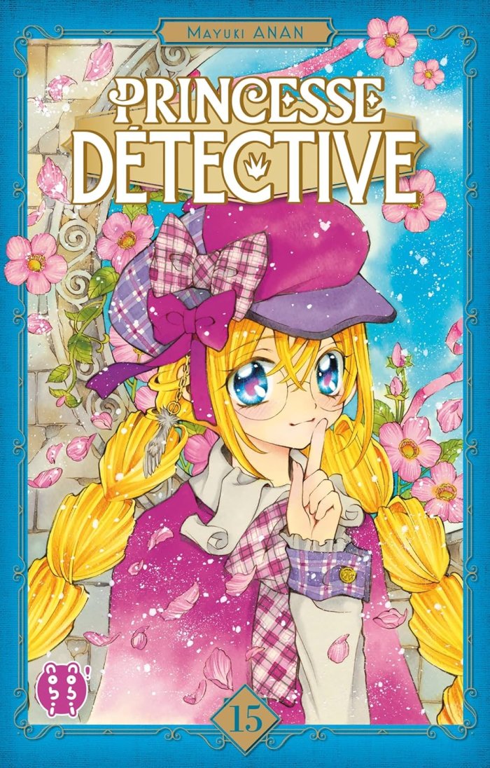 Princesse Détective T. 15 & T. 16 - Par Mayuki Anan - Éd. Nobi Nobi