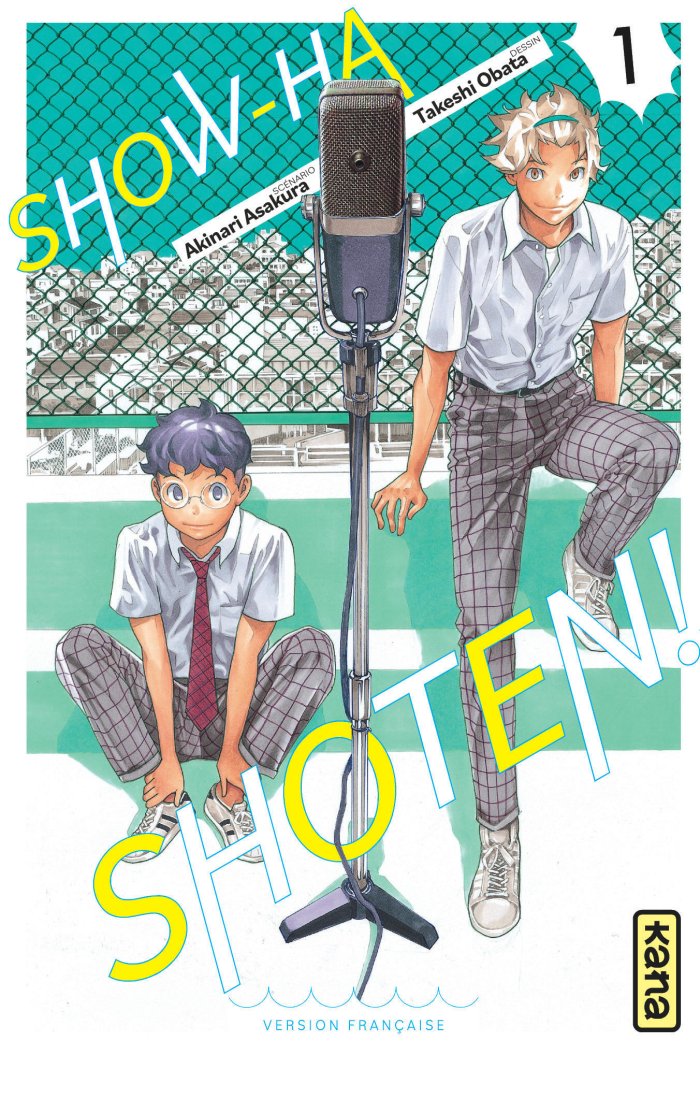 Show-ha Shoten ! T.1 - Par Akinari Asakura et Takeshi Obata - Éd. Kana