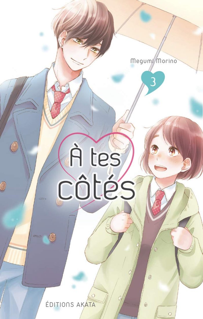 À tes côtés T. 3 & T. 4 - Par Megumi Morino - Ed. Akata