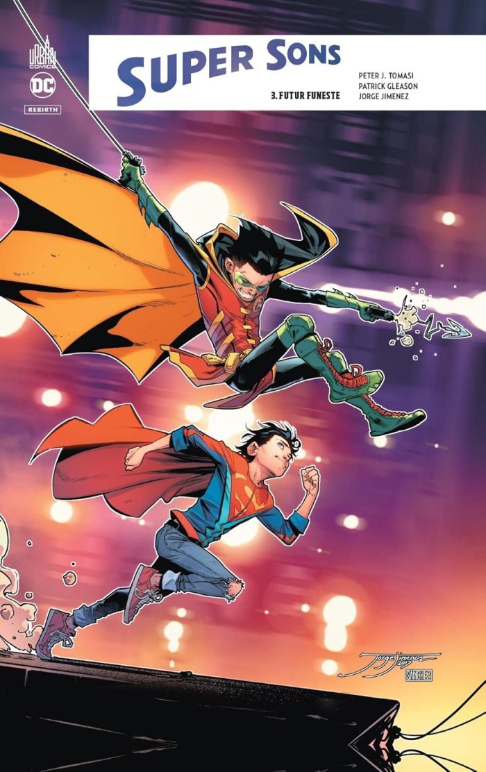 Super Sons T3 - Par Peter J. Tomasi, Patrick Gleason & Jorge Jimenez - Urban Comics