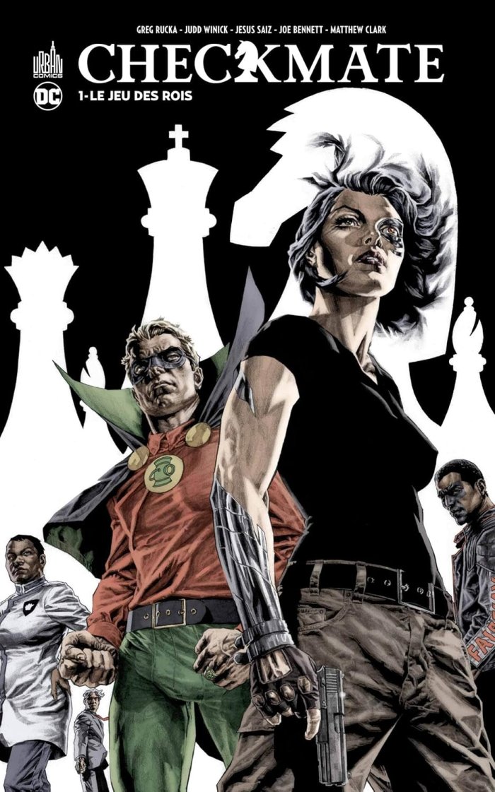 Checkmate T1 - Par Greg Rucka, Jesus Saiz & Collectif - Urban Comics