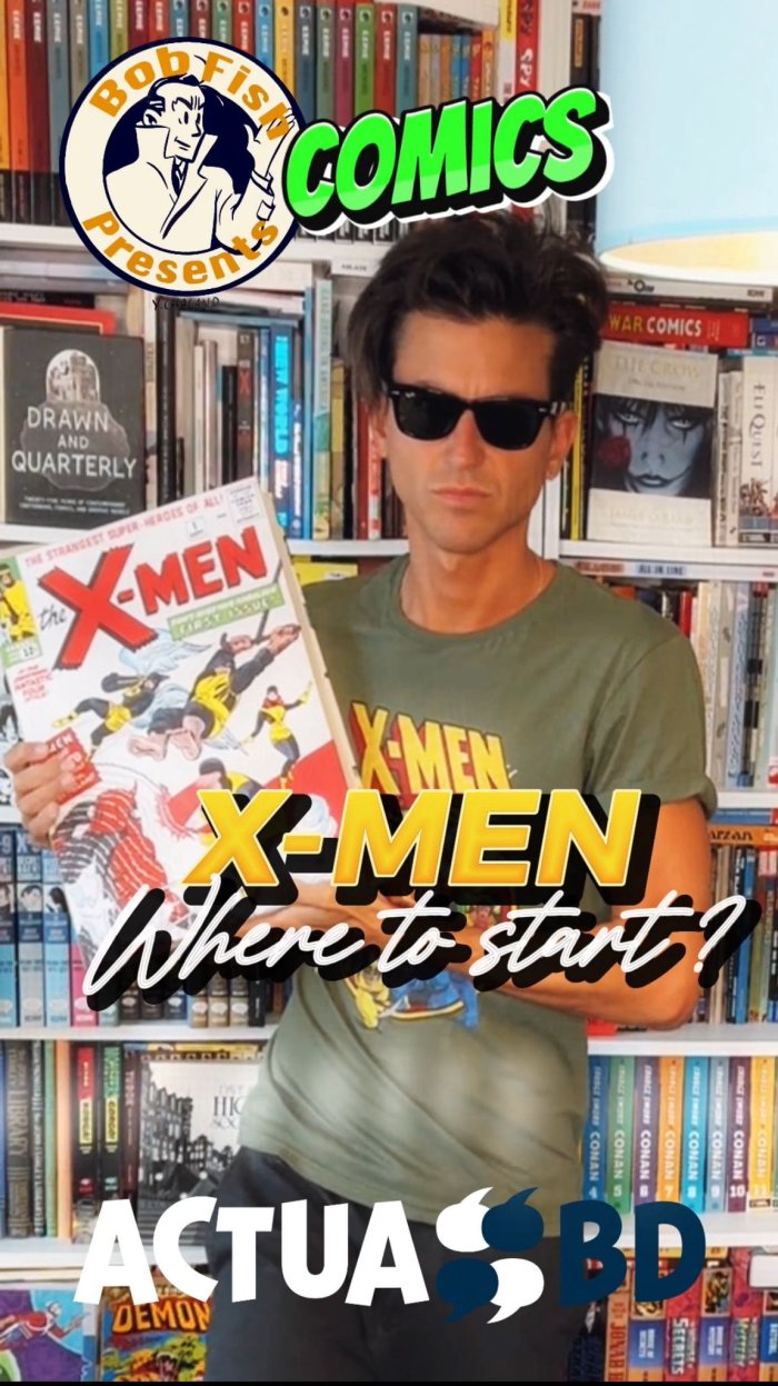 BobFish Presents : X-Men Comics : Par où commencer ? Les 7 meilleurs points d'entrée !
