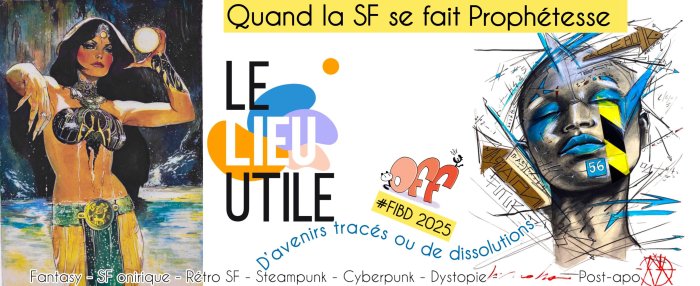 Angoulême 2025 : Quand la SF se fait prophétesse au Lieu Utile