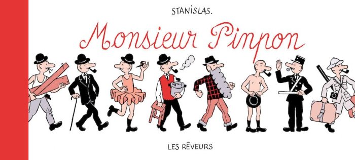 Monsieur Pinpon – Par Stanislas – ed. Les Rêveurs
