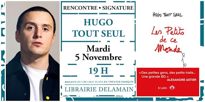 Hugo Tout Seul présente « Les Petits de ce monde »